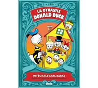 La Dynastie Donald Duck - Tome 02: 1951/1952 - Retour en Californie et autres histoires