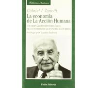 LA ECONOMÍA DE LA ACCIÓN HUMANA