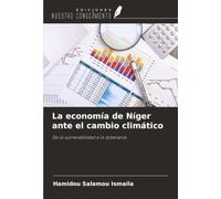 La economía de Níger ante el cambio climático: De la vulnerabilidad a la soberanía