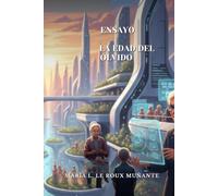 La edad del olvido: La revolucion de la longevidad