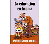 La educación en broma