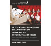 LA EFICACIA DEL DEBATE EN EL DESARROLLO DE LAS COMPETENCIAS COMUNICATIVAS EN INGLÉS: ENTRE LOS ESTUDIANTES DE SECUNDARIA DEL DISTRITO DE BURERA, RUANDA