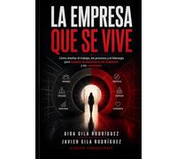 La empresa que se vive: Experiencia Empleado