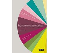 La enciclopedia de los sabores / The Flavor Thesaurus: Combinaciones, recetas e ideas para el cocinero creativo / A Compendium of Pairings, Recipes, and Ideas for the Creative Cook (Cocina)