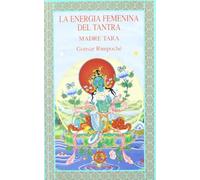 La energía femenina del tantra: Madre Tara