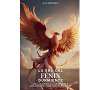 La Era del Fénix Durmiente