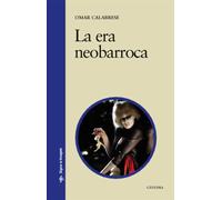 La Era Neobarroca (Signo E Imagen)