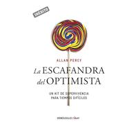 La escafandra del optimismo / The Diving Bell of the Optimist: Un kit de supervivencia para tiempos difíciles (Clave)