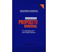 La Escatología del Propósito Individual: Tu Llamado con una Visión Eterna