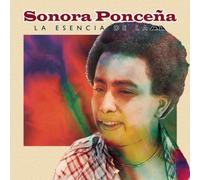 La Esencia De La Fania by Sonora Poncena