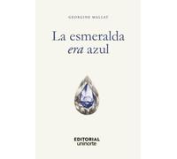 La esmeralda era azul