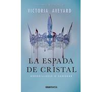 La espada de cristal. Arrodillarse o sangrar