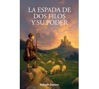 LA ESPADA DE DOS FILOS Y SU PODER