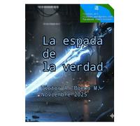 La espada de la verdad (La revolución de los bots)