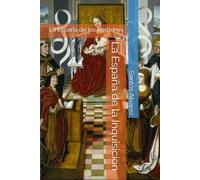 La España de la Inquisicion: La España de los Borbones