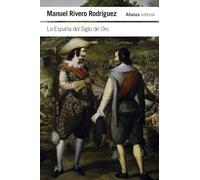 La España del Siglo de Oro (El libro de bolsillo - Historia)