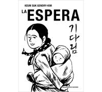 La espera / The Waiting by Keum Suk Gendry-Kim (Spanish) Paperback Book