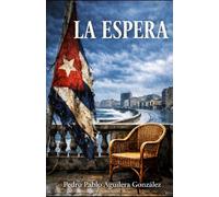 La Espera: Una isla en vilo