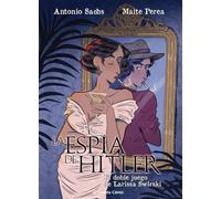 La espía de Hitler. El doble juego de Larissa Swirsky: 1 (Novela gráfica)