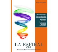 LA ESPIRAL PAD: Proceso de Autoconocimiento Dinámico