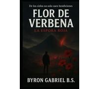 La Espora Roja 1 (Flor de Verbena)