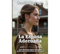 La Esposa Adecuada (Romance del Oeste)