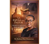 LA ESPOSA DEL PASTOR: VEAMOS LO QUE ELLA TIENE QUE DECIR