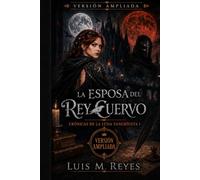 La esposa del Rey Cuervo: Crónicas de la luna sangrienta • Libro 1: 2