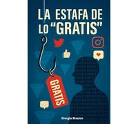 La Estafa de lo "Gratis": Cuando el Producto Eres Tú