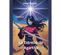 La Estrella De Agartha: Novela Gráfica de Intriga y MisterioTomo 2 (Historietas Basadas En Libros)