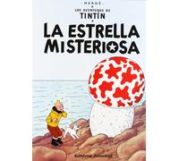 La Estrella Misteriosa (Las Aventuras De Tintin)