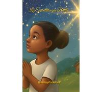 La Estrellita que Brilló: Una historia para aprender el valor de la solidaridad...: CUENTO (LIBROS INTANTILES DE @UNRAYITODELSOL)