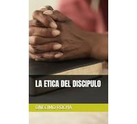 LA ETICA DEL DISCIPULO