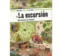 La excursión : una historia en dibujos
