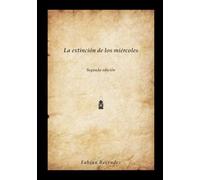 La extinción de los miércoles