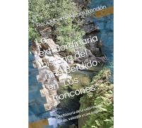 La extraordinaria historia del niño perdido en "Los Troncones".: Una historia de la vida real, de coraje, valentía y casi tragedia.