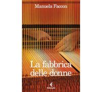La fabbrica delle donne (Fluo)
