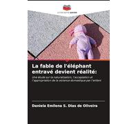 La fable de l'éléphant entravé devient réalité: Une étude sur la naturalisation, l'acceptation et l'appropriation de la violence domestique par l'enfant