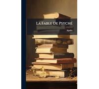 La Fable De PsychÃ(c)
