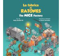 La Fábrica de Ratones: The Mice Factory
