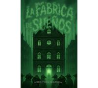 La Fábrica de Sueños