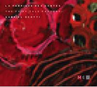 La Fabrique Des Contes by Gabriel Scotti (CD 2019)