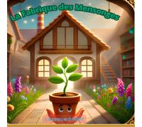 La Fabrique des Mensonges