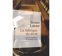 La fabrique du droit (Nouvelle édition) (Poche / Sciences humaines et sociales)