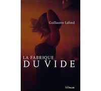 La Fabrique du vide