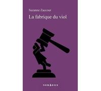LA FABRIQUE DU VIOL 2E ED.