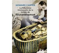 La Fabuleuse Découverte de la Tombe de Toutankhamon (Litt Etrangere)