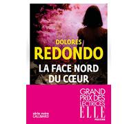 La face nord du coeur: Une enquête de l'inspectrice Amaia Salazar