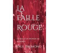 La Faille Rouge: L’Éveil d’un Monde en Cendres