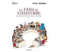 La Faim de l'histoire - Volume 1: Tome 1